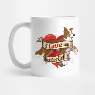 I Love My Border Collie - Brown Tricolor Mug